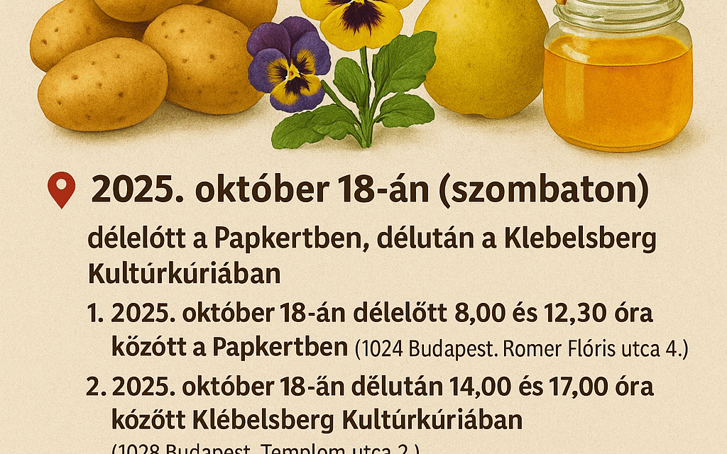 Burgonya-, árvácska-, körte- és mézvásár a II. kerületben!