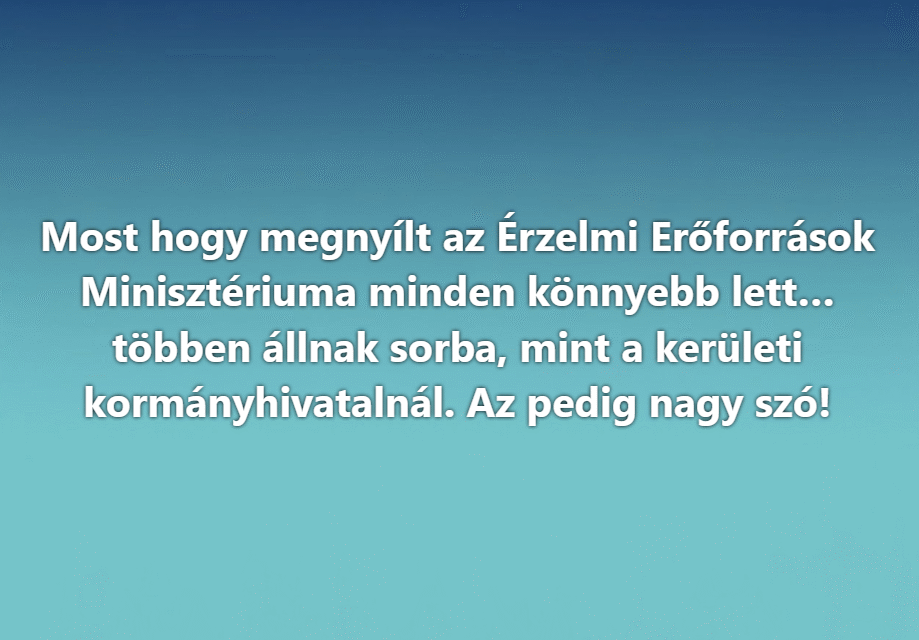 Megnyílt az Érzelmi Erőforrások Minisztériuma