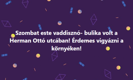 Érdemes vigyázni a környéken!